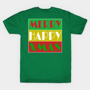 Merry Happy Xmas - Front T-Shirt